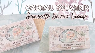 Cadeau souvenir Savonnette Douceur Océane by Sane Créativeboutique 🧜‍♀️ [upl. by Ober]