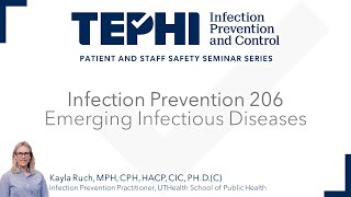 Infection Prevention and Control 206 Emerging Infectious Diseases [upl. by Nymrak56]