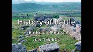 History of Battle  The Battle of Plataea July 479 BCE [upl. by Oab]