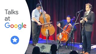 Goat Rodeo Sessions YoYo Ma Stuart Duncan Edgar Meyer Chris Thile  Talks at Google [upl. by Ddot]