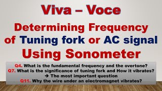 Sonometer  Viva Voce  Frequency of Tuning fork or AC signal [upl. by Aninahs389]