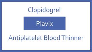 Clopidogrel Pronunciation  Generic Name Brand Name Indication Top 200 Drugs PTCB NCLEX NAPLEX [upl. by Erida]