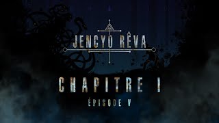 JENCYO RÊVA  Cycle 1  Chapitre 1  Épisode n°5 [upl. by Tilney]