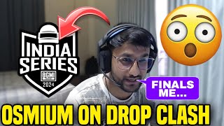 OSMIUM PLANS for BGIS FINALS 😳 Reply on DROP CLASH ✅ [upl. by Bogey]