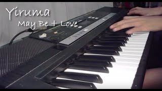 Yiruma  Maybe Love cover by Marky Holic [upl. by Eahsat703]