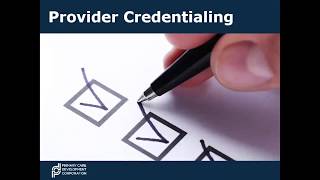 Provider Credentialing [upl. by Mariya209]