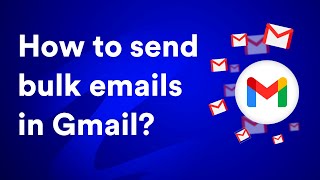 How to send bulk emails with Gmail in 2024 [upl. by Kling488]