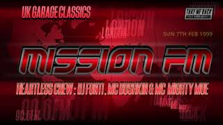 Heartless Crew  Mission FM 906  OId Skool UK Garage  Sun 7th Feb 1999 [upl. by Alahs]