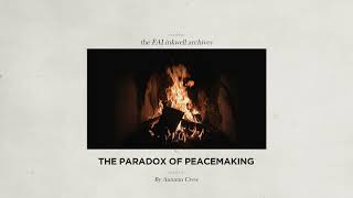 The Paradox of Peacemaking  THE FAI INKWELL  24 June 2020 [upl. by Staley]