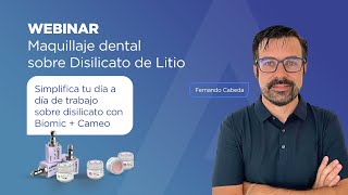 Maquillaje dental sobre Disilicato de Litio  Prof Fernando Cabeda  Aidite Web Series [upl. by Euk]