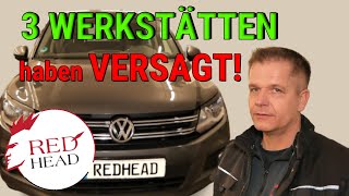 VW Tiguan 14 TSI  Werkstattärger ohne ENDE wegen Verbrennungsaussetzer  Redhead [upl. by Nnairam274]