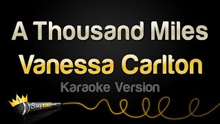 Vanessa Carlton  A Thousand Miles Karaoke Version [upl. by Airretal]