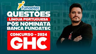 CONCURSO GHC 2024  RESOLUÇÃO DE QUESTÕES DE PORTUGUÊS CONFORME NOMINATA DA BANCA FUNDATEC [upl. by Hadleigh]