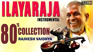 Ilaiyaraaja Best Tamil Songs  Instrumental  Veena Maestro Rajhesh Vaidhya  Tamil Night Melodies [upl. by Ramsay106]