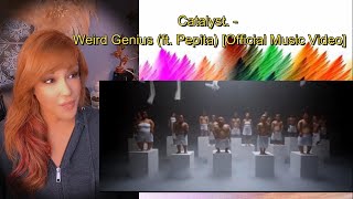 First Reaction  Catalyst  weird Genuis Ft Pepita [upl. by Damali]