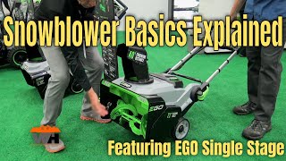 Which Snowblower Is Right For You Featuring EgoPowerPlus SNT2112 and SNT2125ap Single Stage Blowers [upl. by Notterb645]