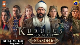 kurulus Osman 🔥 season 6 ❤️ fragmani 3 😲 full episode ll kurulus Osman ll [upl. by Nedrah297]