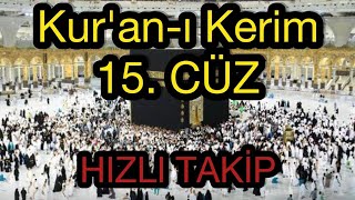 15 Cüz Oku Kuranı Kerim Hatmi Mukabele 15 Oku  Ramazanı Şerif [upl. by Kieran]