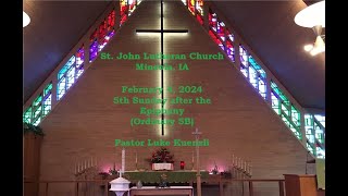 February 4 2024  Epiphany 5B  St John Lutheran Church Mineola IA [upl. by Eceinert]