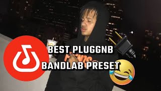 FREE Best Pluggnb Preset Bandlab [upl. by Huxley627]