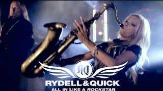 RYDELL amp QUICK  ALL IN LIKE A ROCKSTAR Official VideO [upl. by Norven]