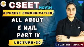 CSEET  Business Comm  All About E Mail  Part IV Lec30 unacademy cseet cs cseetnov24 [upl. by Cassandre435]