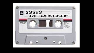 Sasha Live Gatecrasher 1999 [upl. by Cogswell]