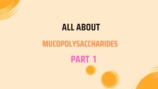 All About Mucopolysaccharides Bio chemistry Microbiology Biotechnology [upl. by Sessler]