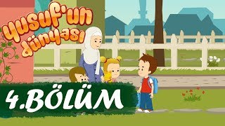 Yusufun Dünyası 4Bölüm  Özür Dilerim [upl. by Chandra]