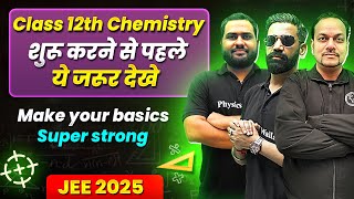 Class 12th JEE Chemistry Make Your Basics Super Strong  Back To Basics 🔥 [upl. by Yhprum]