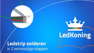 Ledstrip solderen in 2 stappen  LedKoning instructievideos [upl. by Nauh]