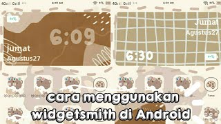 WIDGETSMITH ON ANDROID how to get ios widget on android ✨ [upl. by Cohlette513]
