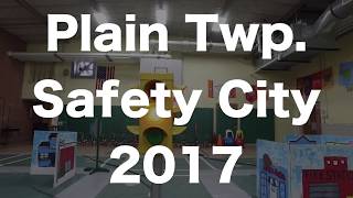 Plain Twp Safety City 2017 [upl. by Navnod]