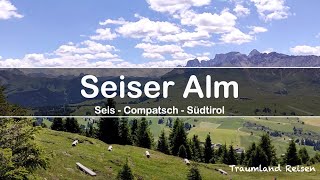 Seiser Alm  Compatsch Südtirol Italien  2022 [upl. by Maryly]