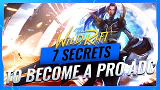 7 SECRETS to Become a PRO ADC  DRAGON LANER in Wild Rift [upl. by Aitnohs]