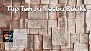 Top Ten Jo Nesbo Books [upl. by Lesirg]