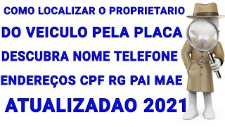 como localizar proprietario pela placa do veiculo descubra endereço telefone email nome veiculos [upl. by Olgnaed371]