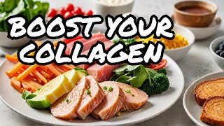 Discover NATURAL Collagen Boosting Foods 2024 [upl. by Aihsyn538]