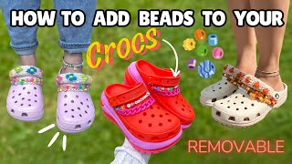 How to add beads to your crocs  DIY beaded crocs REMOVABLE [upl. by Myrah404]