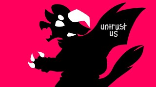 Untrust Us Animation Meme vent [upl. by Anders338]