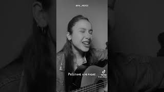 PRESTAME A MI PADRE COVER  PIA MIERES [upl. by Neelav]