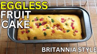 Britannia Style Tea Time Cake  Eggless Mixed Fruit Cake Recipe  Tutti Fruity Slice Cake Recipe [upl. by Frantz]