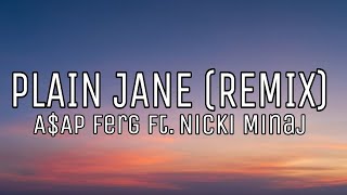 AAP  Plain Jane remix lyrics ft Nicki Minaj [upl. by Anizor]