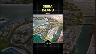 Futuristic mega projects in dubai part 08 DEIRA ISLAND dubai dubai megaprojects shortsviral [upl. by Dierdre]