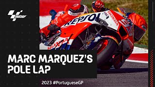 Marc Marquezs scintillating pole lap 🔥  2023 PortugueseGP [upl. by Otto538]