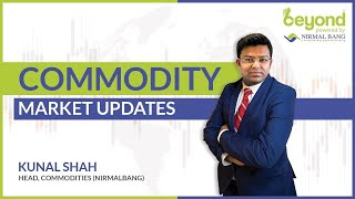 Commodity Strategies with Kunal Shah  Head of Research Commodity [upl. by Karp]