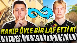 XANTARES RAKİBİN ETTİĞİ LAFA SİNİRLENİYOR XANTARES AIM GOD MODUNU AÇIYOR Eternal Fire CSGO [upl. by Ylellan]