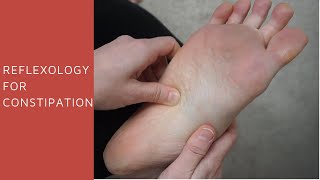 How to Help Constipation Naturally with Reflexology [upl. by Acinoed892]