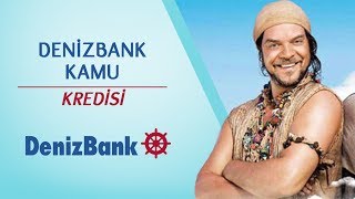 DenizBank Kamu Kredisi  DenizBank [upl. by Akamahs50]