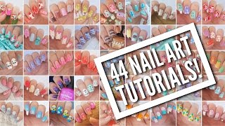 44 Nail Art Tutorials  Nail Art Design Compilation [upl. by Raynata]